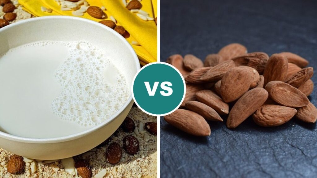 Almond Milk vs Almonds